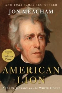 Featured image for Zusammenfassung von 'American Lion: Andrew Jackson im Weißen Haus' von Jon Meacham