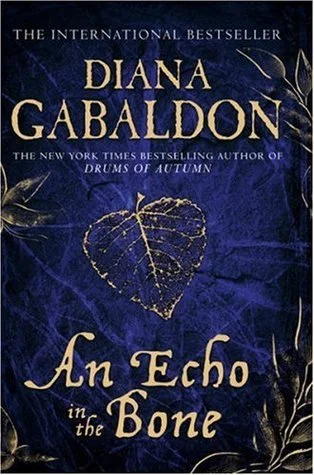 Featured image for Zusammenfassung von 'Ein Echo in den Knochen' von Diana Gabaldon