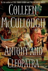 Featured image for Zusammenfassung von 'Antony und Cleopatra' von Colleen McCullough