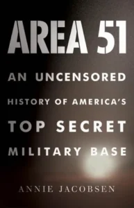Featured image for Zusammenfassung von 'Area 51: Eine unzensierte Geschichte von Amerikas geheimster Militärbasis' von Annie Jacobsen