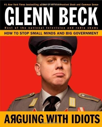 Featured image for Zusammenfassung von 'Streiten mit Idioten' von Glenn Beck