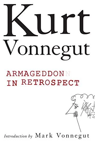 Featured image for Zusammenfassung von 'Armageddon in Retrospekt' von Kurt Vonnegut Jr.
