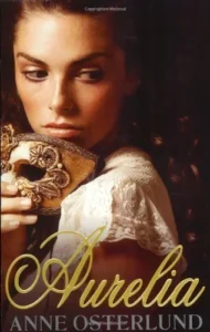 Featured image for Zusammenfassung von „Aurelia“ von Anne Osterlund