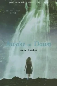 Featured image for Zusammenfassung von 'Awake at Dawn' von C.C. Hunter