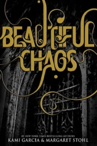 Featured image for Zusammenfassung von „Beautiful Chaos“ von Kami Garcia und Margaret Stohl