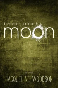 Featured image for Zusammenfassung von 'Beneath a Meth Moon' von Jacqueline Woodson