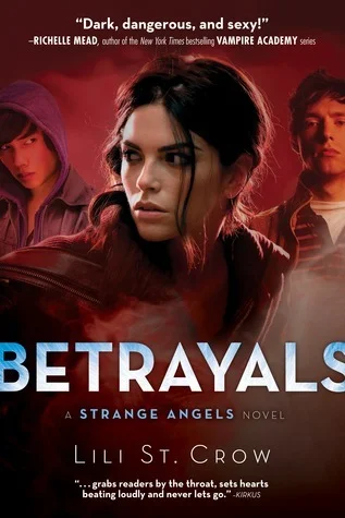 Featured image for Zusammenfassung von 'Betrayals' von Lili St. Crow