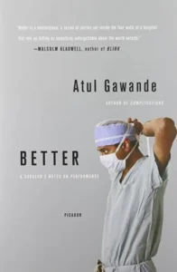 Featured image for Zusammenfassung von 'Besser: Die Notizen eines Chirurgen zur Leistung' von Atul Gawande