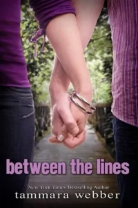 Featured image for Zusammenfassung von „Between the Lines“ von Tammara Webber