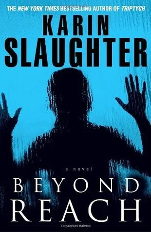 Featured image for "Zusammenfassung von 'Beyond Reach' von Karin Slaughter"
