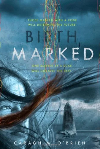 Featured image for Zusammenfassung von 'Birthmarked' von Caragh M. O'Brien