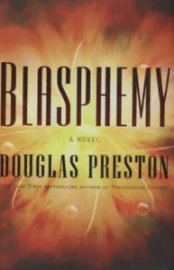 Featured image for Zusammenfassung von 'Blasphemie' von Douglas Preston
