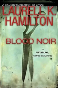 Featured image for "Zusammenfassung von 'Blood Noir' von Laurell K. Hamilton"