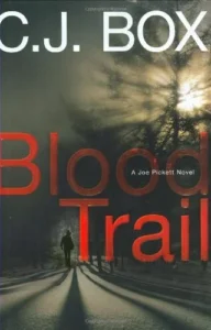 Featured image for Zusammenfassung von 'Blood Trail' von C.J. Box