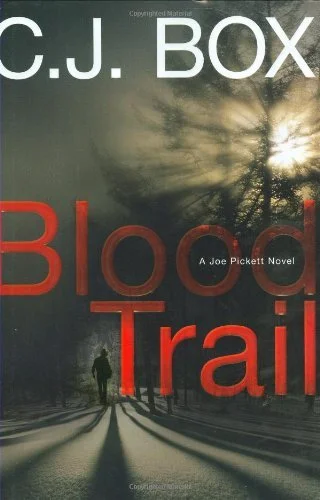 Featured image for Zusammenfassung von 'Blood Trail' von C.J. Box