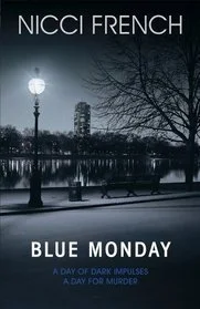 Featured image for Zusammenfassung von 'Blue Monday' von Nicci French