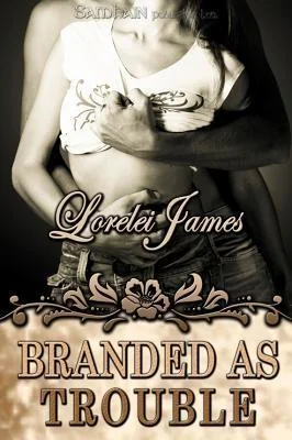 Featured image for Zusammenfassung von 'Branded as Trouble' von Lorelei James