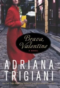 Featured image for Zusammenfassung von 'Brava, Valentine' von Adriana Trigiani