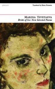 Featured image for Zusammenfassung von 'Braut aus Eis: Neue ausgewählte Gedichte' von Marina Tsvetaeva