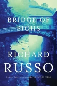 Featured image for Zusammenfassung von 'Brücke der Seufzer' von Richard Russo