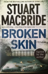 Featured image for Zusammenfassung von 'Broken Skin' von Stuart MacBride
