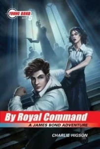 Featured image for Zusammenfassung von „By Royal Command“ von Charlie Higson