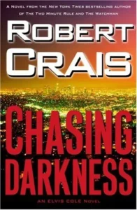 Featured image for Zusammenfassung von 'Chasing Darkness' von Robert Crais