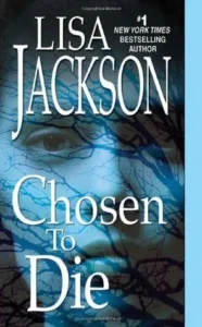 Featured image for Zusammenfassung von 'Chosen to Die' von Lisa Jackson