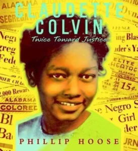 Featured image for Zusammenfassung von 'Claudette Colvin: Twice Toward Justice' von Phillip Hoose