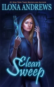 Featured image for "Zusammenfassung von 'Clean Sweep' von Ilona Andrews"
