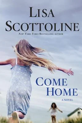 Featured image for Zusammenfassung von 'Come Home' von Lisa Scottoline