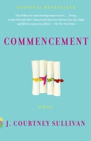 Featured image for Zusammenfassung von 'Commencement' von J. Courtney Sullivan