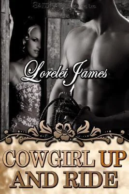 Featured image for Zusammenfassung von 'Cowgirl Up and Ride' von Lorelei James