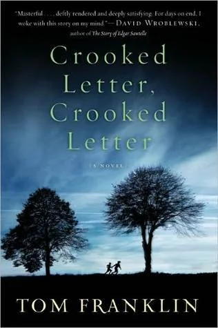 Featured image for "Zusammenfassung von 'Crooked Letter, Crooked Letter' von Tom Franklin"
