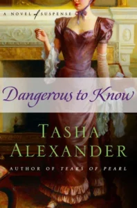 Featured image for Zusammenfassung von 'Dangerous to Know' von Tasha Alexander