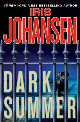 Featured image for Zusammenfassung von 'Dunkler Sommer' von Iris Johansen