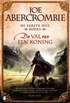 Featured image for Zusammenfassung von 'Der letzte Argument der Könige' von Joe Abercrombie
