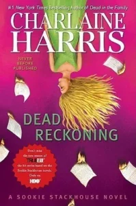 Featured image for Zusammenfassung von 'Dead Reckoning' von Charlaine Harris