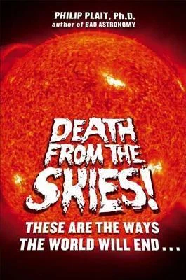 Featured image for Zusammenfassung von 'Der Tod aus dem Himmel!' von Philip Plait