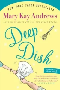 Featured image for Zusammenfassung von 'Deep Dish' von Mary Kay Andrews