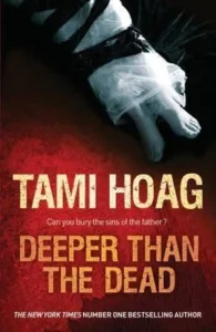 Featured image for Zusammenfassung von 'Deeper Than The Dead' von Tami Hoag
