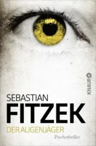 Featured image for Zusammenfassung von 'Der Augenjäger' von Sebastian Fitzek