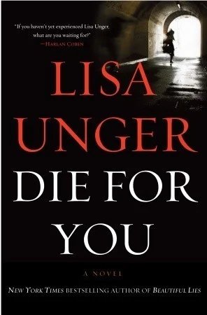 Featured image for Zusammenfassung von 'Die for You' von Lisa Unger