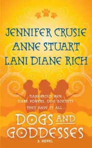 Featured image for Zusammenfassung von 'Hunde und Göttinnen' von Jennifer Crusie, Anne Stuart und Lani Diane Rich