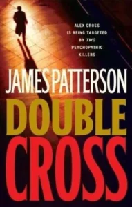 Featured image for Zusammenfassung von 'Double Cross' von James Patterson