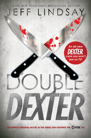 Featured image for Zusammenfassung von 'Double Dexter' von Jeff Lindsay