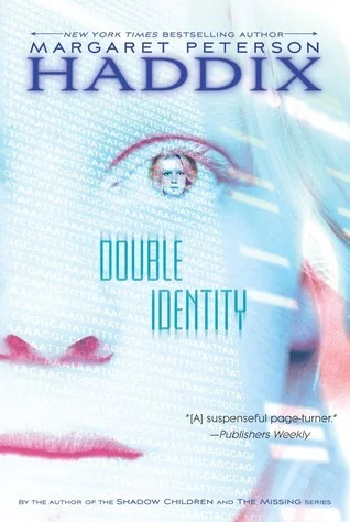 Featured image for Zusammenfassung von 'Doppelte Identität' von Margaret Peterson Haddix