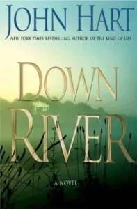 Featured image for Zusammenfassung von 'Down River' von John Hart