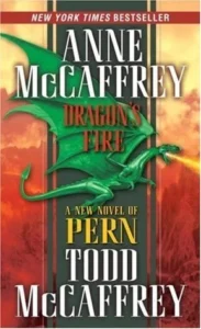 Featured image for Zusammenfassung von 'Drachenfeuer' von Anne McCaffrey und Todd J. McCaffrey