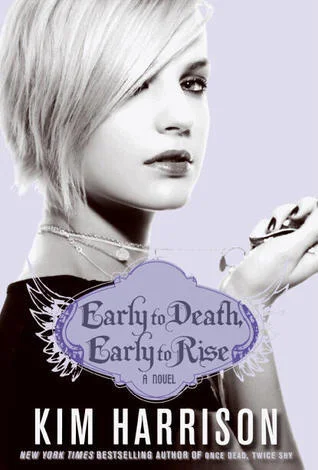 Featured image for Zusammenfassung von „Early to Death, Early to Rise“ von Kim Harrison